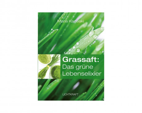 Grassaft: Das grüne Lebenselixier - Taschenbuch